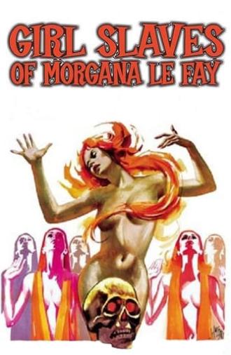 Girl Slaves of Morgana Le Fay (1971)