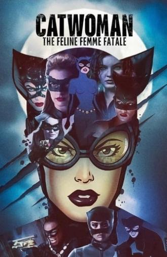 Catwoman: The Feline Femme Fatale (2021)