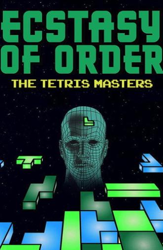 Ecstasy of Order: The Tetris Masters (2012)