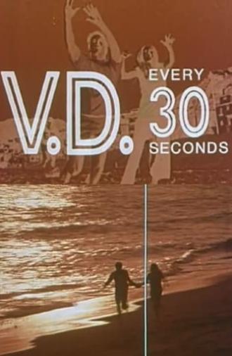 V.D. Every 30 Seconds (1971)