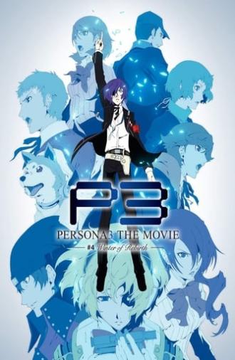 PERSONA3 THE MOVIE #4 Winter of Rebirth (2016)