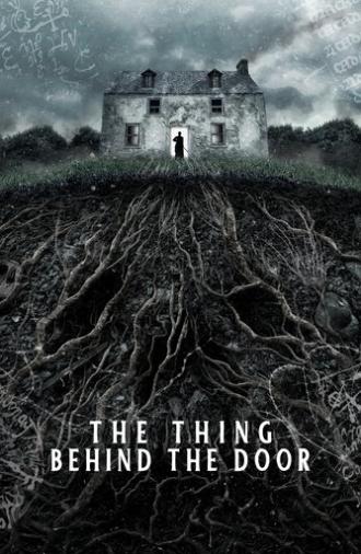 The Thing Behind The Door (2023)