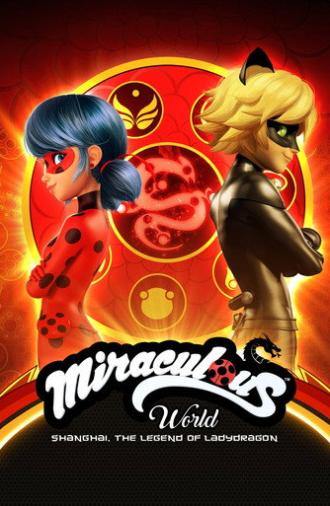 Miraculous World: Shanghai - The Legend of Ladydragon (2021)