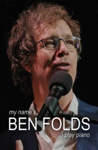 My Name's Ben Folds – I Play Piano (2023)