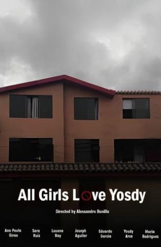 All Girls Love Yosdy (2023)