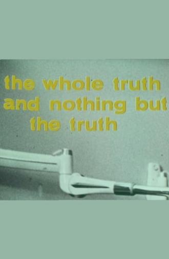 The Whole Truth and Nothing but the Truth (1968)