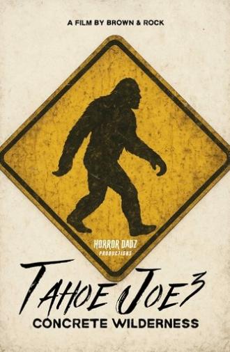 Tahoe Joe 3: Concrete Wilderness (2025)