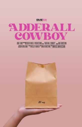 Adderall Cowboy (2021)