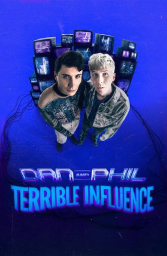 Dan and Phil: Terrible Influence (2025)