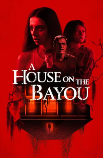 A House on the Bayou (2021)