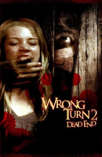 Wrong Turn 2: Dead End (2007)