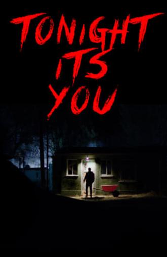 Tonight It's You (2016)