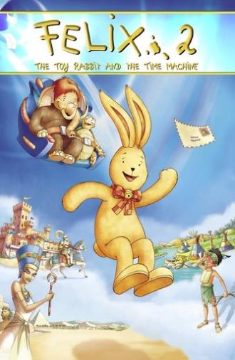 Felix: The Toy Rabbit and the Time Machine (2006)