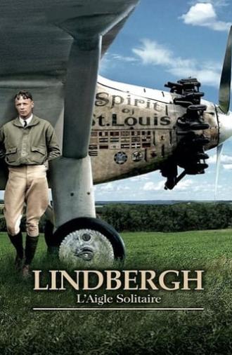 Charles Lindbergh in Colour (2007)