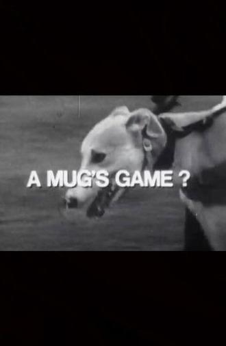 A Mug's Game? (1973)