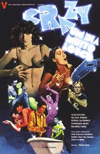 Crazy - Um Dia Muito Louco (1981)