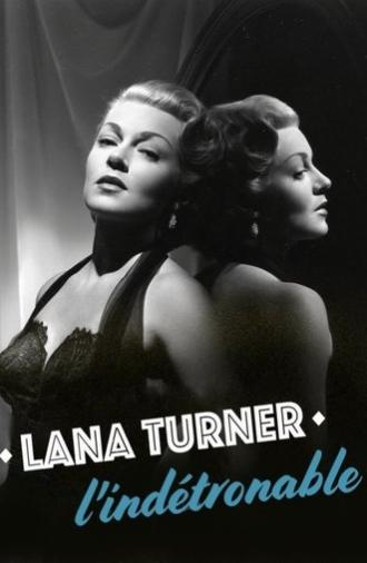 Lana Turner, l'indétrônable (2016)