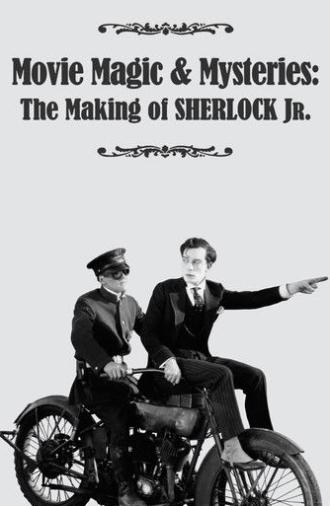 Movie Magic & Mysteries: The Making of Sherlock Jr. (2010)
