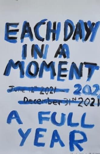 Each Day in a Moment: A Full Year (2023)