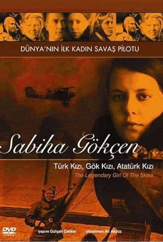 Göklerin Efsane Kızı: Sabiha Gökçen (2003)