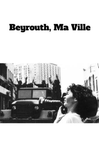 Beirut, My City (1983)