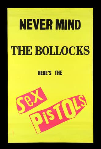 Sex Pistols: Never Mind The Bollocks, Here's The Sex Pistols (2012)