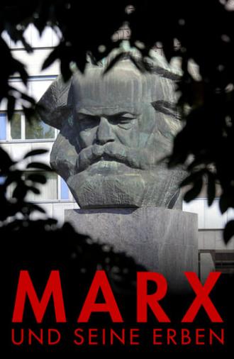 Karl Marx und seine Erben (2018)