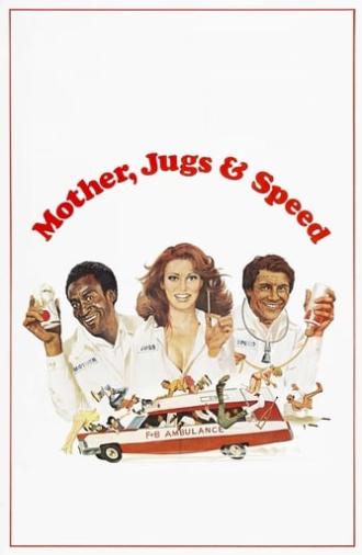 Mother, Jugs & Speed (1976)