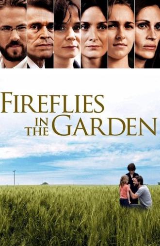 Fireflies in the Garden (2008)