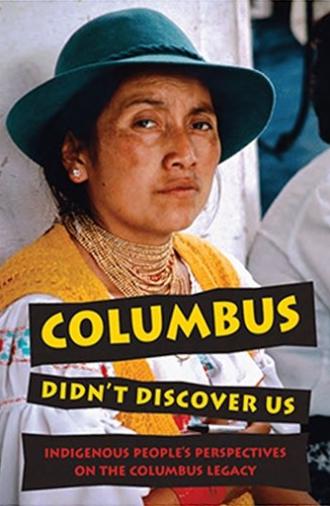 Columbus Didn't Discover Us (1992)