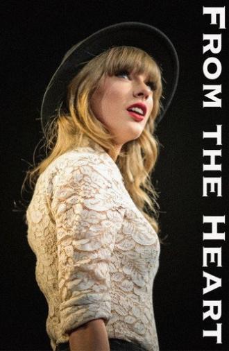 Taylor Swift: From the Heart (2013)