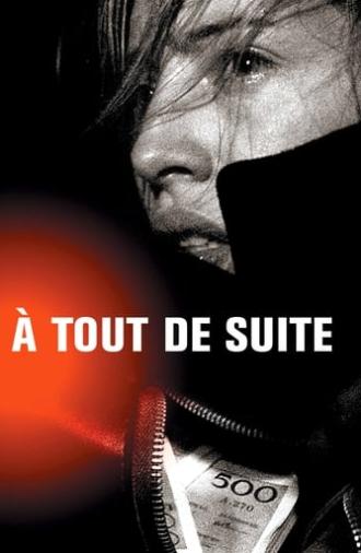 À tout de suite (2004)