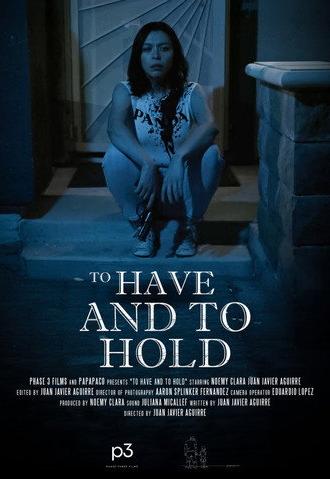 To Have And To Hold (2025)