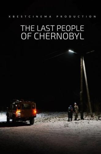 The Last People of Chernobyl (2018)