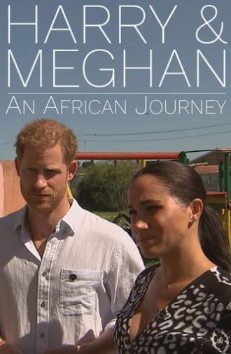 Harry and Meghan: An African Journey (2019)