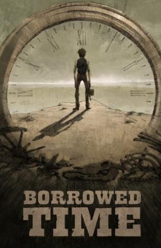 Borrowed Time (2015)
