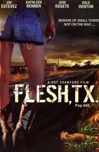 Flesh, TX (2009)