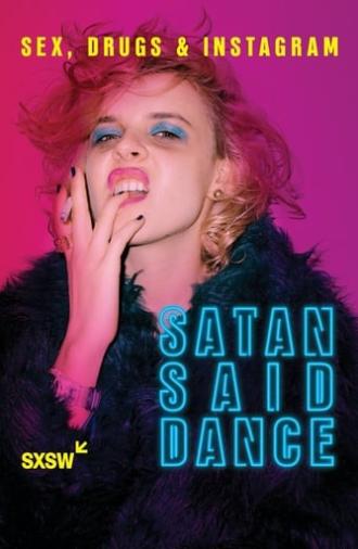 Satan Said Dance (2017)