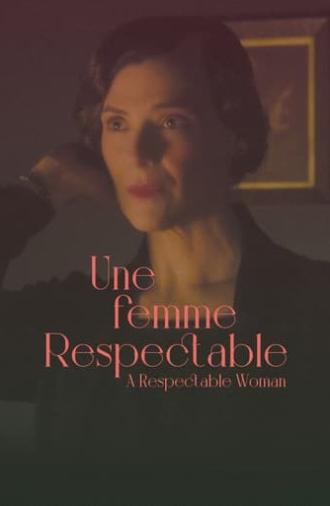 A Respectable Woman (2023)