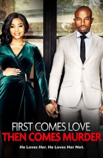First Comes Love, Then Comes Murder (2023)