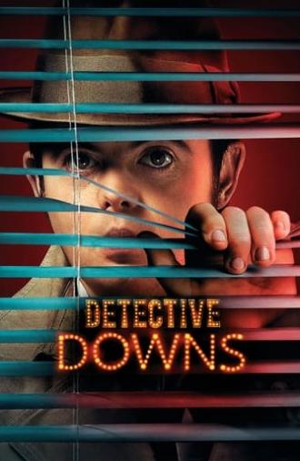 Detective Downs (2013)