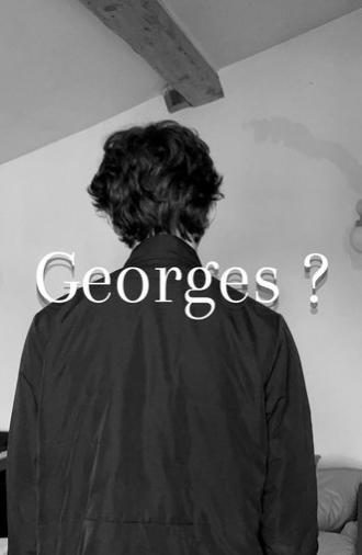 Georges ? (2024)