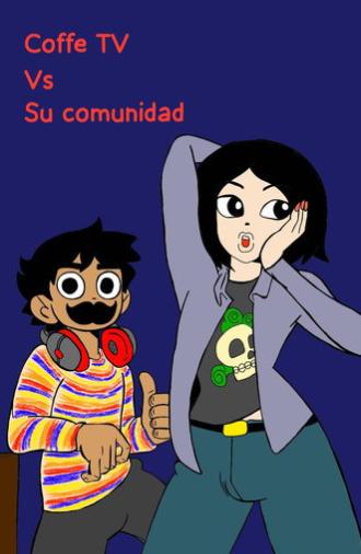 Coffe TV Vs. Su comunidad (2023)