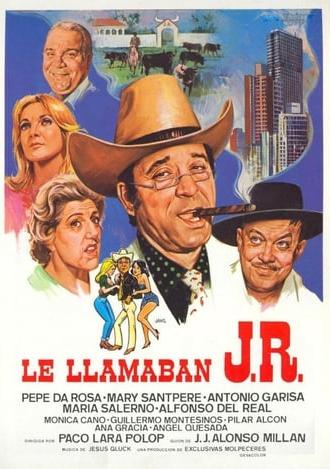 Le llamaban J.R. (1982)