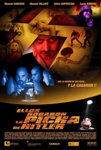 Ellos robaron la picha de Hitler (2008)