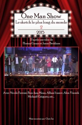 Le sketch le plus long du monde 2 (2017)