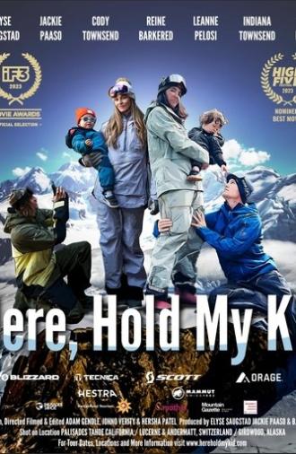 Here, Hold My Kid (2023)