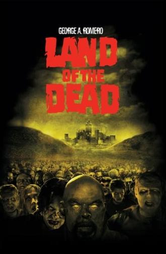 Land of the Dead (2005)