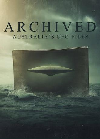 Archived: Australia's UFO Files (2026)