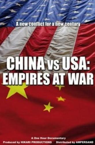 China vs USA: Empires at War (2008)